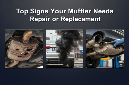 Top Signs Your Muffler Needs Repair or Replacement